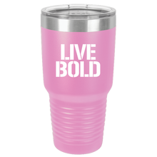 Load image into Gallery viewer, LIVE BOLD - 30 oz Ringneck Tumbler