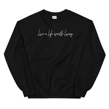 Load image into Gallery viewer, LIVE A LIFE Unisex Non Hoodie Sweatshirt