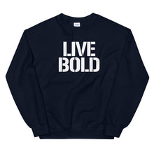 Load image into Gallery viewer, LIVE BOLD Unisex Non Hoodie Sweatshirt