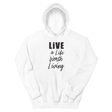 Load image into Gallery viewer, LIVE A LIFE HOODIE