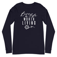 Load image into Gallery viewer, Live A Life - flower - Long Sleeve
