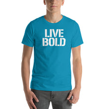 Load image into Gallery viewer, LIVE BOLD SHORT SLEEVE TEE