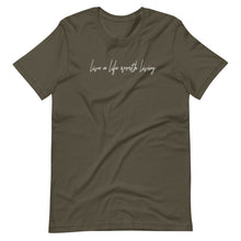 Load image into Gallery viewer, LIVE A LIFE - SHORT SLEEVE TEE