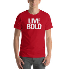 Load image into Gallery viewer, LIVE BOLD SHORT SLEEVE TEE