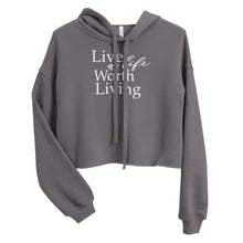 Load image into Gallery viewer, Live A Life Crop Hoodie