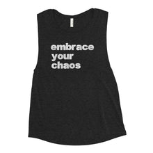 Load image into Gallery viewer, EMBRACE YOUR CHAOS WOMEN'S TANK