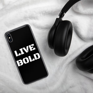 LIVE BOLD iPHONE CASE