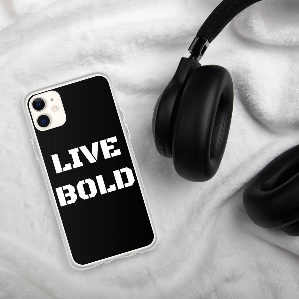 LIVE BOLD iPHONE CASE