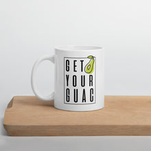 Load image into Gallery viewer, Get Your Guac Mug
