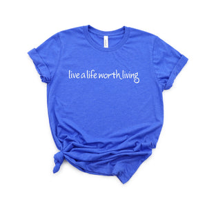 LIVE A LIFE - SHORT SLEEVE TEE