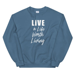 LIVE A LIFE Unisex Non Hoodie Sweatshirt