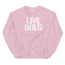 Load image into Gallery viewer, LIVE BOLD Unisex Non Hoodie Sweatshirt
