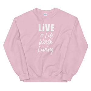 LIVE A LIFE Unisex Non Hoodie Sweatshirt