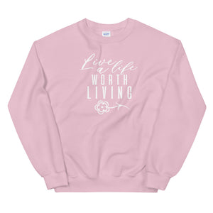 LIVE A LIFE Non Hoodie Sweatshirt