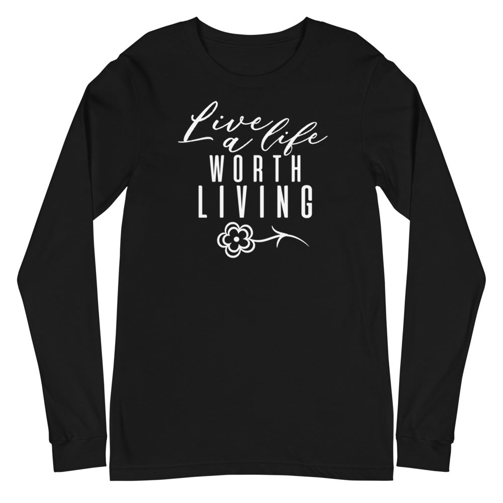 Live A Life - flower - Long Sleeve