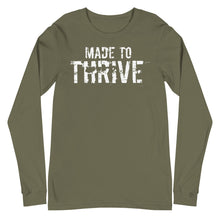 Load image into Gallery viewer, MADE TO THRIVE Long Sleeve
