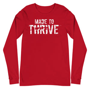 MADE TO THRIVE Long Sleeve