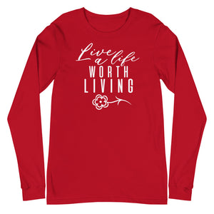 Live A Life - flower - Long Sleeve