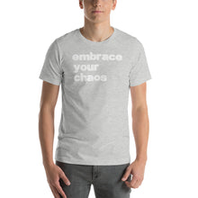 Load image into Gallery viewer, EMBRACE YOUR CHAOS SHORT SLEEVE TEE
