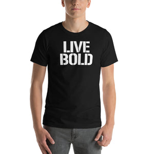 LIVE BOLD SHORT SLEEVE TEE