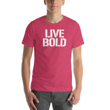 Load image into Gallery viewer, LIVE BOLD SHORT SLEEVE TEE
