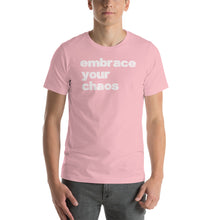 Load image into Gallery viewer, EMBRACE YOUR CHAOS SHORT SLEEVE TEE
