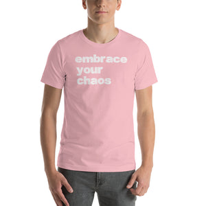 EMBRACE YOUR CHAOS SHORT SLEEVE TEE