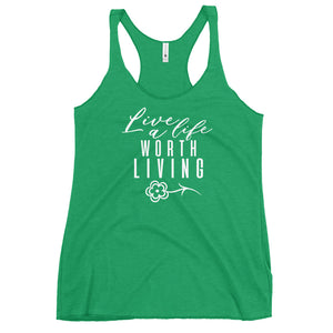 LIVE A LIFE WOMEN'S RACERBACK TANK