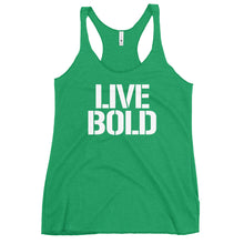 Load image into Gallery viewer, LIVE BOLD Women&#39;s Racerback Tank
