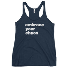 Load image into Gallery viewer, EMBRACE YOUR CHAOS WOMEN&#39;S RACERBACK TANK
