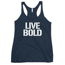 Load image into Gallery viewer, LIVE BOLD Women&#39;s Racerback Tank
