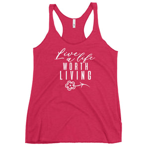 LIVE A LIFE WOMEN'S RACERBACK TANK