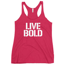Load image into Gallery viewer, LIVE BOLD Women&#39;s Racerback Tank
